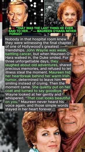 😢💔 “THAT WAS THE LAST THING HE EVER SAID TO HER…” — MAUREEN O’HARA NEVER FORGOT #shorts