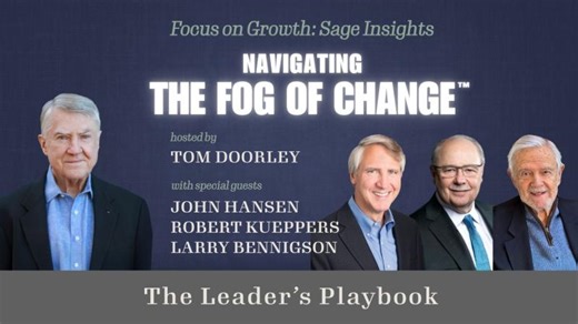 The Leader s Playbook: Larry Bennigson, John Hansen, Robert Kueppers | Navigating The Fog of Change™ | Thomas L. Doorley, III