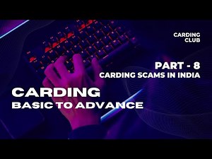 How Scammers Scam Beginner Carders? || Part - 8 || Carding Full Course in Hindi