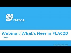 Webinar: What's New in FLAC2D 9