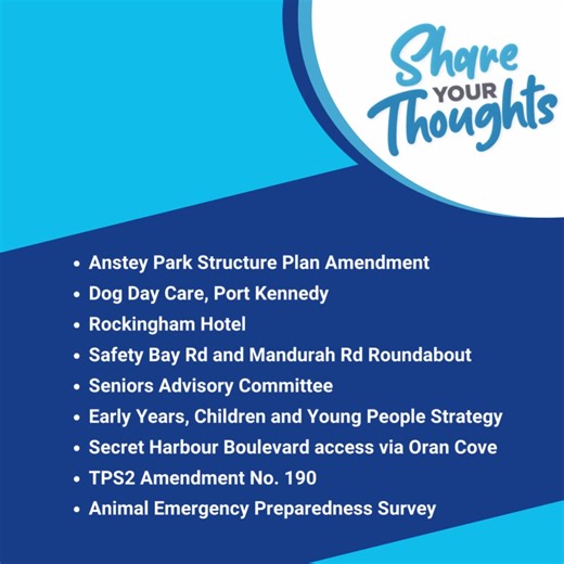 Go to rockingham.wa.gov.au/shareyourthoughts to find out more about these items we're currently seeking community feedback on. Stay up to date by choosing "My Interests - Strategic Community Planning" in your Rock Port community online portal profile (www.cityrockport.com.au). | City of Rockingham – Local Government | Facebook