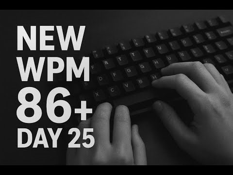 Day 25 | Daily Typing Speed Challenge | Hitting 86+ WPM 💻⌨️