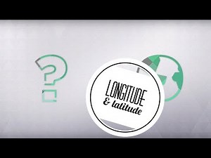Latitude & Longitude - Geo Skills