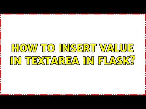 How to insert value in textarea in Flask?