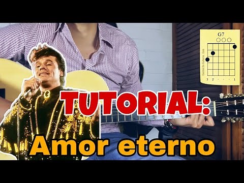 COMO TOCAR AMOR ETERNO DE JUAN GABRIEL EN GUITARRA | TUTORIAL