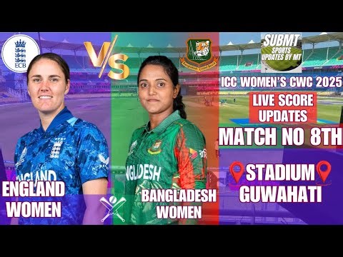 REVIEWS OF ICC WOMEN'S CRICKET WORLD CUP 25 || MATCH 8TH OF CWC ENGLAND W VS BANGLADESH W