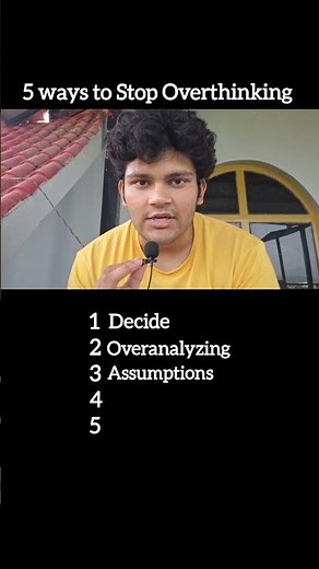 5 effective ways to stop Overthinking