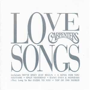 The Carpenters - Love Songs
