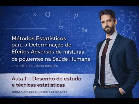 [TEÓRICO - 1] — Desenho de estudo e técnicas estatísticas