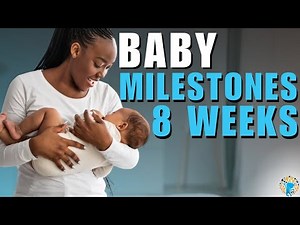 8-Week-Old Baby Milestones