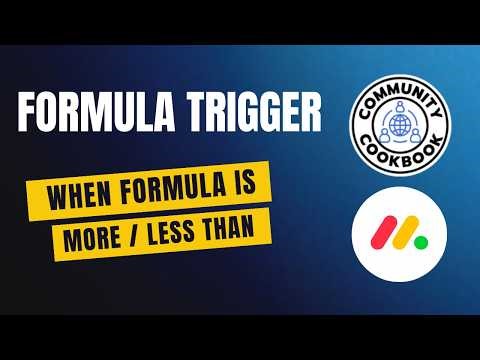monday.com Formula column trigger with threshold control more than/ less than