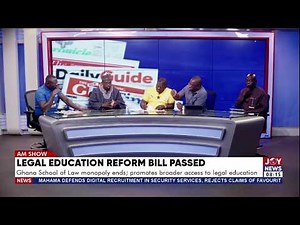 Law School Monopoly Broken as Ghana Passes Legal Education Reform Bill | Matters Arising