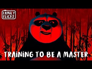 Training To Be A Master | Kung Fu Panda (2008) | Family Flicks