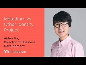 Metadium vs Other Identity Project - Aiden Ha, Director of BD