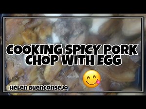 COOKING SPICY PORK CHOP WITH EGG