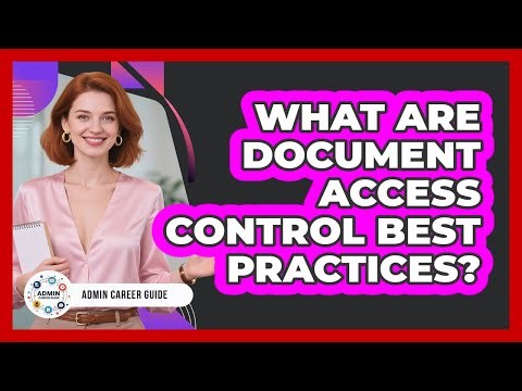 What Are Document Access Control Best Practices?