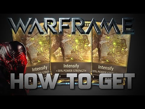 How to Get Intensify - Warframe