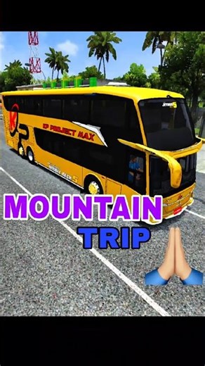 BUS SIMULATOR INDONESIA 🏝️ MOUNTAIN TOUR😍🏔️ !! full story