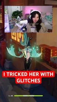 I Pranked A Genshin Streamer Using Glitches #genshinimpact