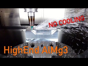 No Cooling Aluminium- Milling CNC Fräsen HighEnd Aluminiumbearbeitung Trocken AlMg3