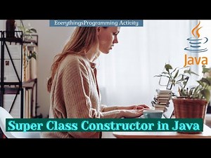 Super Class Constructor || super class constructor in java || what is superclass constructor in java