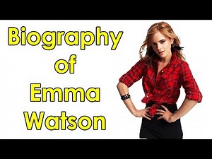 Emma Watson: Actress, Activist, Icon - A Full Biography