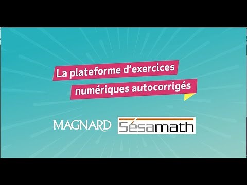 Magnard présente la plateforme d'exercices numériques autocorrigés Magnard Sésamath !