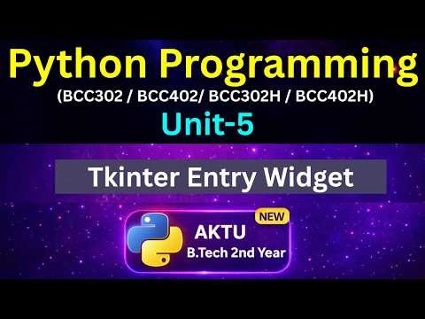 U5L37 Tkinter Entry Widget in Python | Take Input from User | AKTU Unit-5 | BCC302 BCC402 | Eduglue