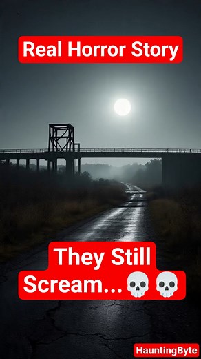Haunted Bridge in Texas – The Screams Never Stop… #horror #horrorstory #texas