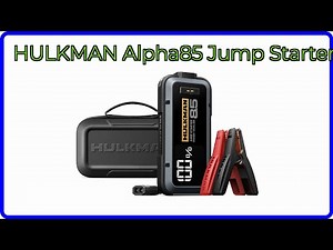 REVIEW (2026): HULKMAN Alpha85 Jump Starter. ESSENTIAL details.