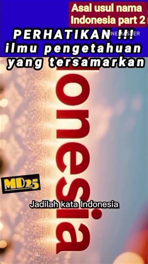 Asal Muasal Nama Indonesia part 2