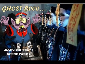 Chinese Hopping Vampires Scene Part 2 [Jiangshi 僵尸 ]