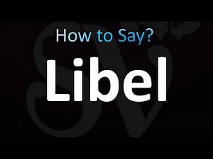 How to Pronounce Libel (Correctly!)