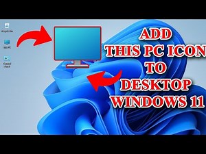 How to Add this pc icon to desktop windows 11