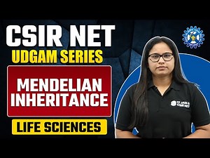 Mendelian Inheritance | CSIR NET Life Science 2023