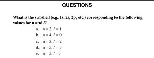 What is the subshell (e.g. 1s, 2s, 2p, etc.) corresponding to t... | Filo