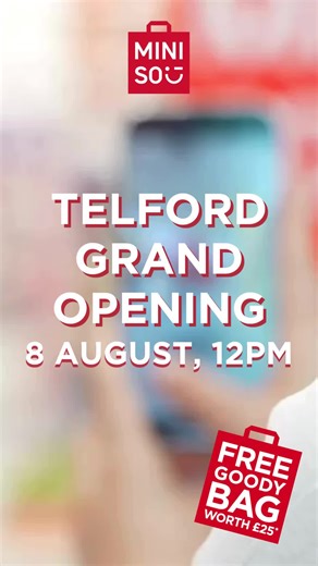 MINISO Telford Grand Opening on August 8th
