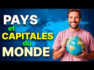 Découvrez toutes les capitales et pays du monde 🌐