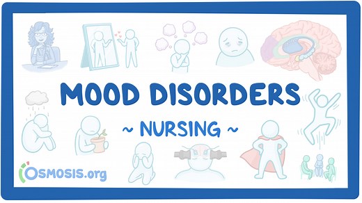 Mood disorders: Nursing: Video & Causes | Osmosis