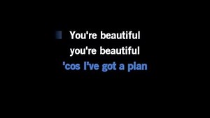 Karaoke You're Beautiful - James Blunt - CDG, MP4, KFN - Karaoke Version