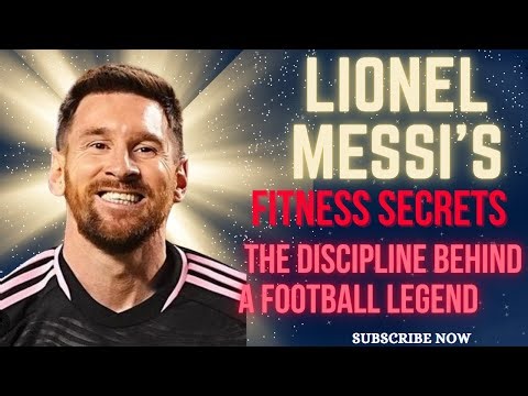 Lionel Messi’s Fitness Secrets: The Discipline Behind a Football Legend...