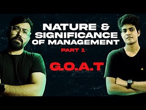 Class 12th | Nature and Significance of Management - Part 01 | Commerce Baba G.O.A.T.