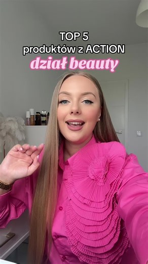 Ulubione produkty z działu beauty z Action