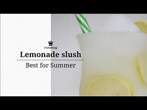 Lemonade slush recipe | easy to make