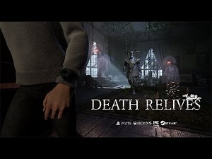 Death Relives Launch Trailer