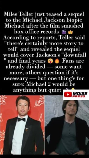 Miles Teller Teases Michael Sequel After Biopic Smashes Box Office Records: 'Excited to Complete..