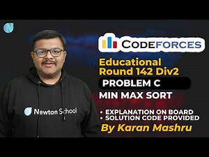 Educational Codeforces Round 142 Div 2 | Problem C : Min Max Sort Solution | Explanation+Code| Hindi