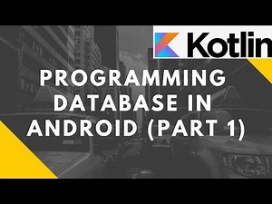 Programming Database in Android (Kotlin) | Part 1 | Advanced Mobile Programming | Bsc I.T.