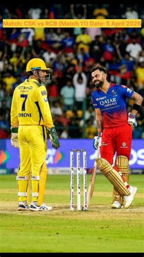 Match: CSK vs RCB (Match 11)Date: 5 April 2026 |#shorts #cricket #ipl