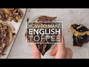 How to Make English Toffee